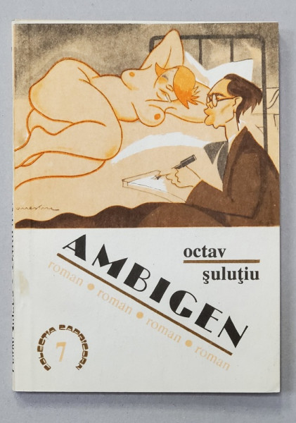 AMBIGEN - roman de OCTAV SULUTIU , 1992 , FORMAT REDUS