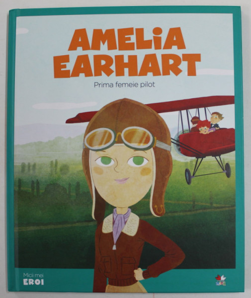 AMELIA EARHART , PRIMA FEMEIE PILOT , 2019