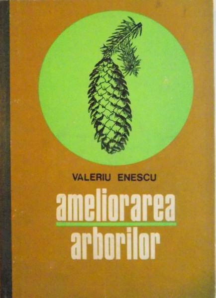 AMELIORAREA ARBORILOR de VALERIU ENESCU, 1973