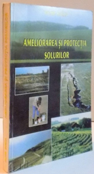AMELIORAREA SI PROTECTIA SOLURILOR , 1997