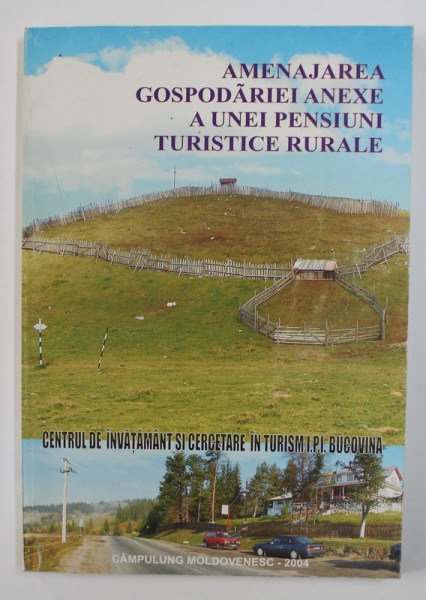 AMENAJAREA GOSPODARIEI ANEXE A UNEI PENSIUNI TURISTICE RURALE , 2004