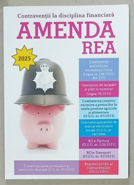 AMENDA REA  (CONTRAVENTII LA DISCIPLINA FINANCIARA  ) ,  2025