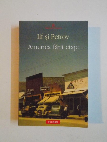 AMERICA FARA ETAJE de ILF SI PETROV 2010