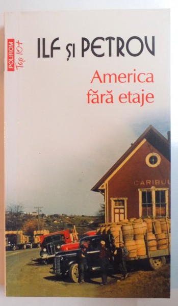 AMERICA FARA ETAJE de ILF SI PETROV , 2012