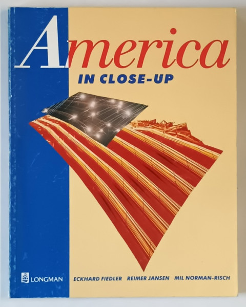 AMERICA IN CLOSE - UP by ECKHARD FIELD ... MIL NORMAN - RISCH , 1998