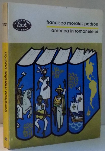 AMERICA IN ROMANELE EI de FRANCISCO MORALES PADRON , 1994