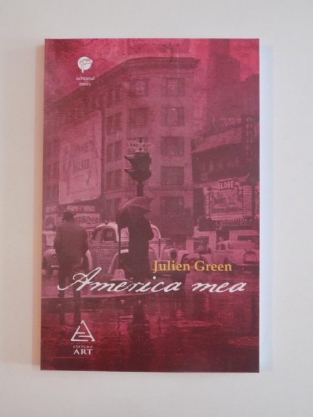 AMERICA MEA de JULIEN GREEN , 2012