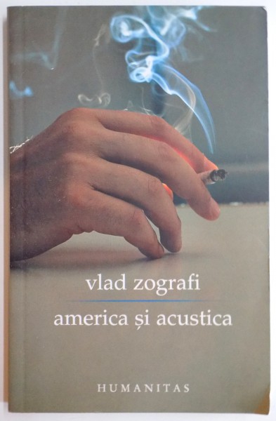 AMERICA SI ACUSTICA de VLAD ZOGRAFI , 2007