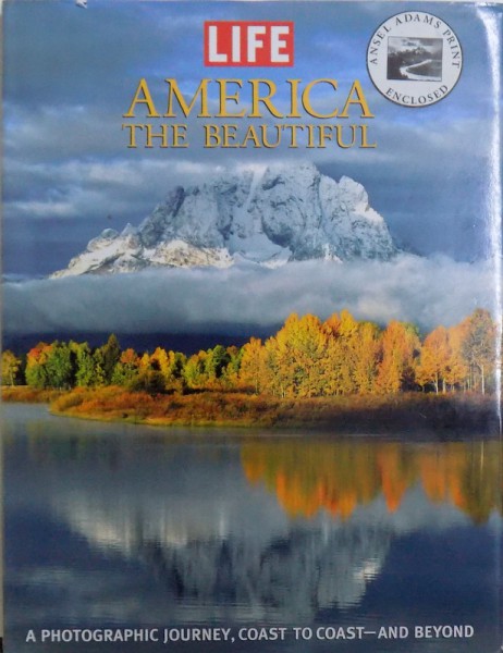 AMERICA THE BEAUTIFUL  - A PHOTOGRAPHIC JOURNEY , COAST TO COAST   -  AND BEYOND editor ROBERT  SULLIVAN , 2007