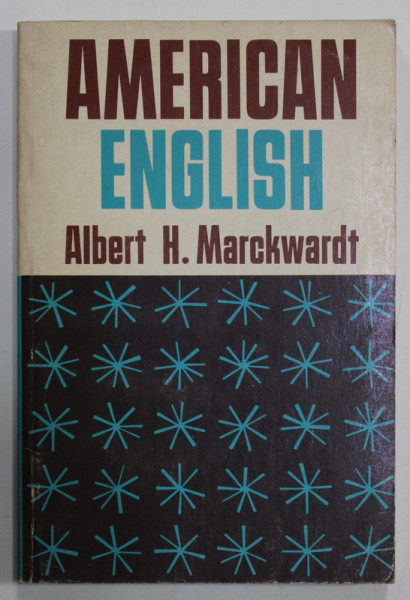AMERICAN ENGLISH by ALBERT H. MARCKWARDT , 1958