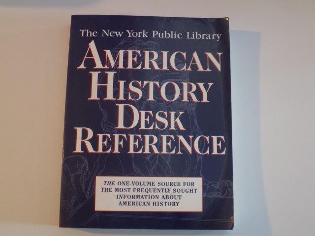 AMERICAN HISTORY DESK REFERENCE , THE NEW YORK PUBLIC LIBRARY , THE ONE - VOLUME SOURCE FOR THE MOST FREQUENTLY SOUGHT INFORMATION ABOUT AMERICAN HISTORY de MARILYN MILLER , MARIAN FAUX , 1997