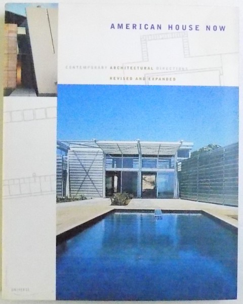 AMERICAN HOUSE NOW  - CONTEMPORARY ARCHITECTURAL DIRECTIONS  - REVISED AND EXPANDED by SUSAN DOUBILET and DARALICE BOLES , 2002