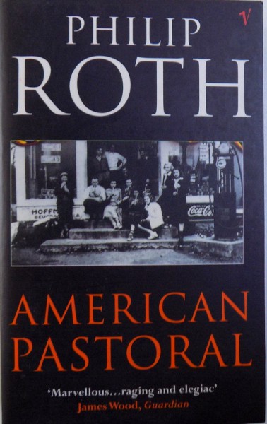 AMERICAN PASTORAL by PHILIP ROTH , 1998