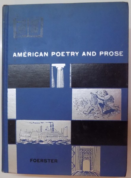 AMERICAN POETRY AND PROSE edited by NORMAN FOERESTER , FIFTH EDITION COMPLETE , 1957