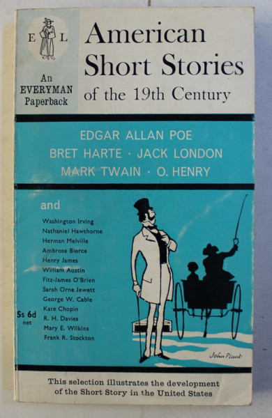 AMERICAN SHORT STORIES OF THE 19th CENTURY - EDGAR ALLAN POE ...O. HENRY , introduction by JOHN COURNOS , 1967