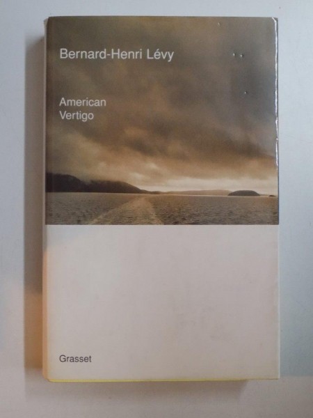 AMERICAN VERTIGO par BERNARD - HENRI LEVY , 1997