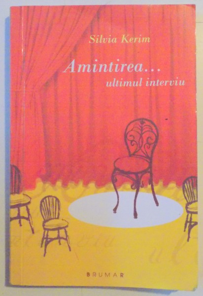 AMINTIREA...ULTIMUL INTERVIU de SILVIA KERIM , 2011