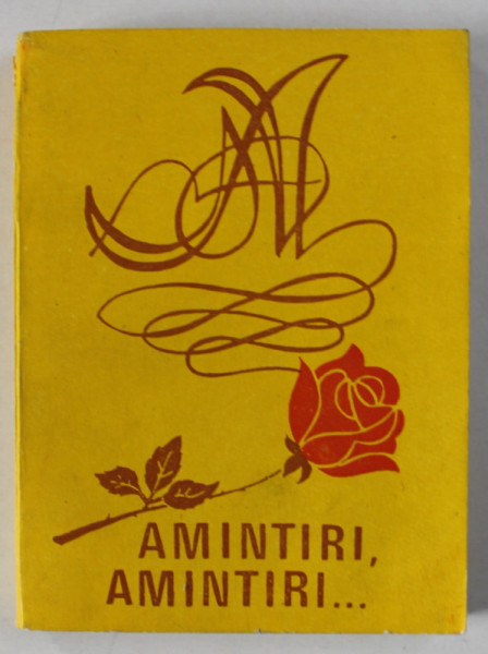 AMINTIRI , AMINTIRI ...ROMANTE , CANTECE DE PETRECERE , MELODII DE MUZICA USOARA , PAGINI DIN OPERE SI OPERETE , ANII '80