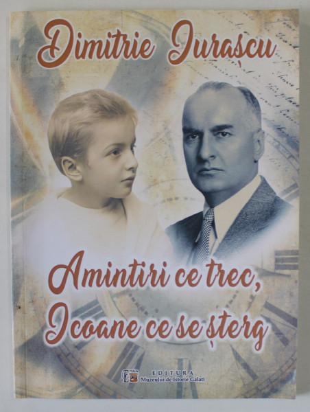 AMINTIRI CE TREC , ICOANE CE SE STERG de DIMITRIE IURASCU , 2023