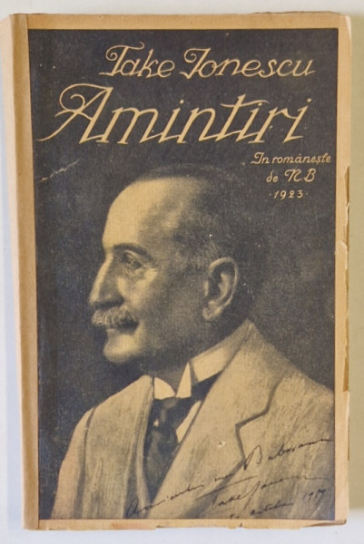 AMINTIRI de TAKE IONESCU BUC. 1923