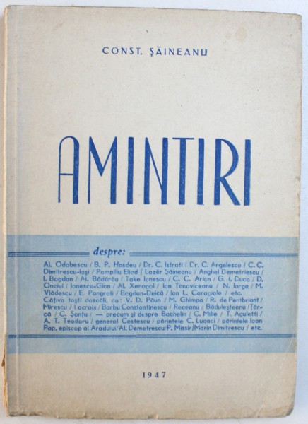 AMINTIRI DEPRE : AL. ODOBESCU ... MARIN DUMITRESCU , ETC . de CONST . SAINEANU , 1947