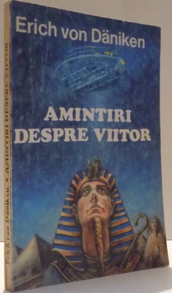 AMINTIRI DESPRE VIITOR de ERICH VON DANIKEN  1993
