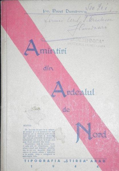 AMINTIRI DIN ARDEALUL DE NORD  - ARAD 1944