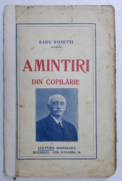 AMINTIRI DIN COPILARIE - de RADU ROSETTI , 1925