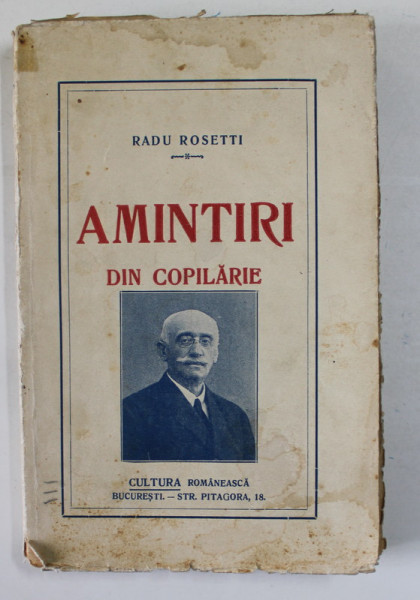 AMINTIRI DIN COPILARIE de RADU ROSSETTI , 1925 , CARTE DARUITA DE AUTOR CA PREMIU UNUI  SCOLAR *