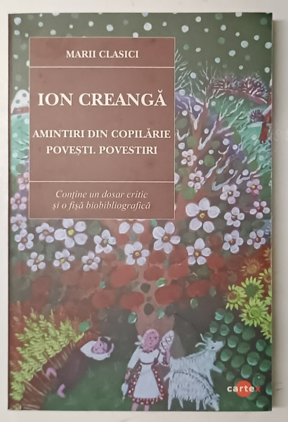 AMINTIRI DIN COPILARIE , POVESTI , POVESTIRI de ION CREANGA , 2024