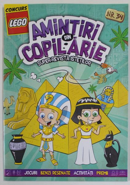 AMINTIRI DIN COPILARIE , SUPER - REVISTA ISTETILOR , NUMARUL 34 , 2023