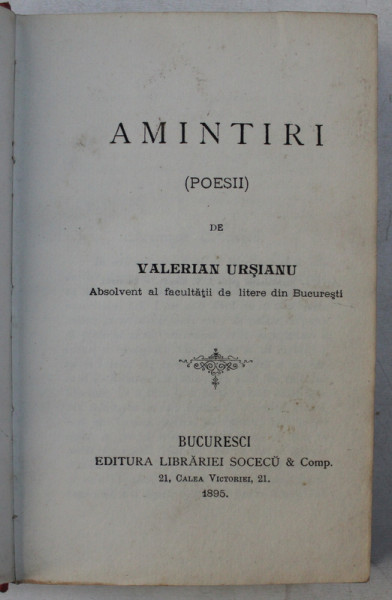 Amintiri, poezii de Valentin Ursianu, Bucuresti 1895, CU DEDICATIE CATRE XENOPOL