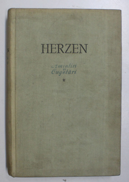 AMINTIRI SI CUGETARI VOL. I de HERZEN , 1958