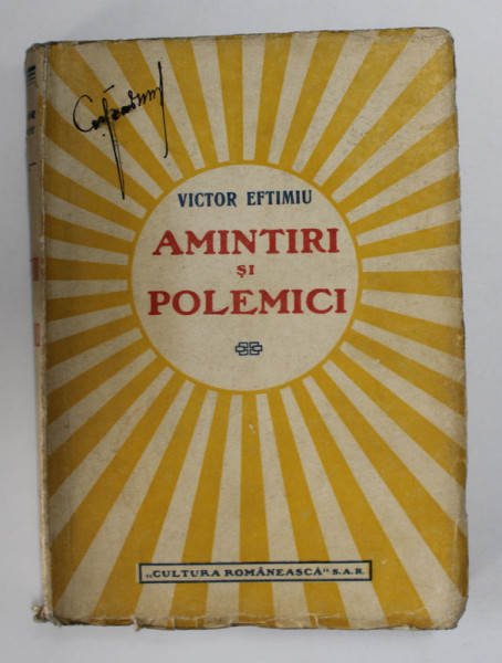 AMINTIRI SI POLEMICI de VICTOR EFTIMIU , 1942