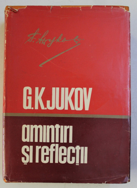 AMINTIRI SI REFLECTII de G.K. JUKOV , 1970