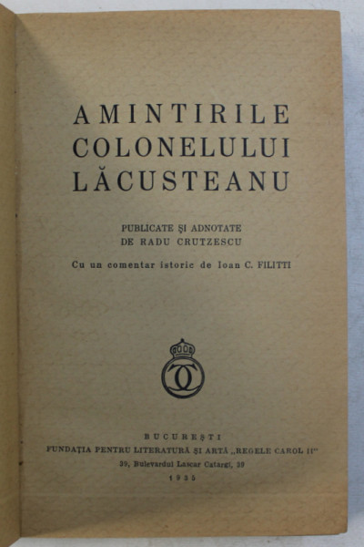 AMINTIRILE COLONELUI LACUSTEANU , publicate si adnotate de RADU CRUTZESCU , 1935