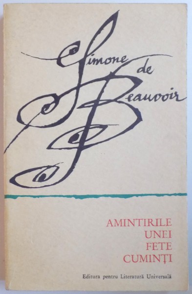 AMINTIRILE UNEI FETE CUMINTI de SIMONE DE BEAUVOIR , 1965