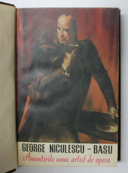 AMINTIRILE UNUI ARTIST DE OPERA de GEORGE NICULESCU - BASU , 1958