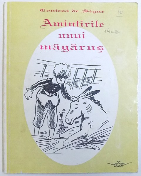 AMINTIRILE UNUI MAGARUS de CONTESA DE SEGUR , ilustratii de ANDRE - JO VEILHAN