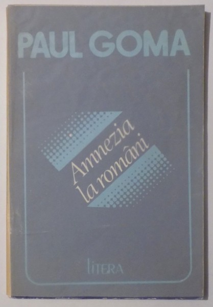 AMNEZIA LA ROMANI de PAUL GOMA , 1992