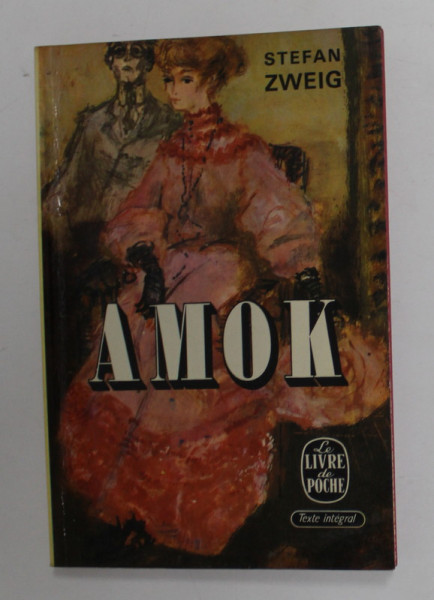 AMOK par STEFAN ZWEIG , 1965