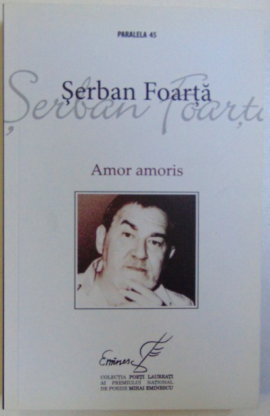 AMOR AMORIS de SERBAN FOARTA , 2010 , DEDICATIE*