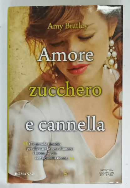 AMORE , ZUCCHERO E CANNELLA di AMY BRATLEY , 2012