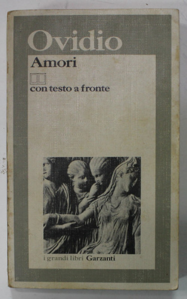 AMORI di PUBLIO OVIDIO NASONE , 1983 , CONTINE INSEMNARILE LUI MARIN MINCU *