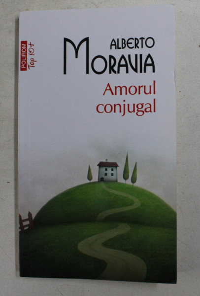 AMORUL CONJUGAL de ALBERTO MORAVIA , 2020