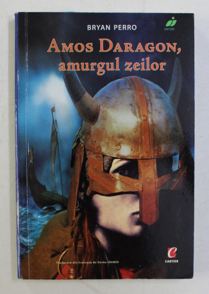 AMOS DARAGON , AMURGUL ZEILOR de BRYAN PERRO , 2005