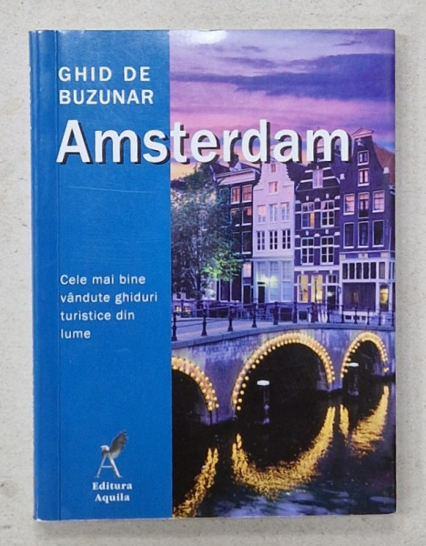 AMSTERDAM , GHID DE BUZUNAR , 2008