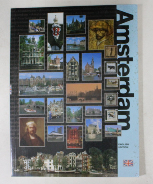 AMSTERDAM ,photography and compilation by HERMAN SCHOLTEN , ALBUM DE PREZENTARE , 2000