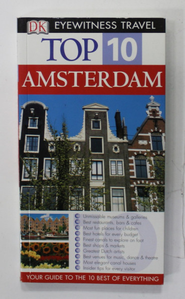 AMSTERDAM , TOP 10 , EYEWITNESS TRAVEL GUIDES by FIONA DUNCAN and LEONIE GLASS , 2005