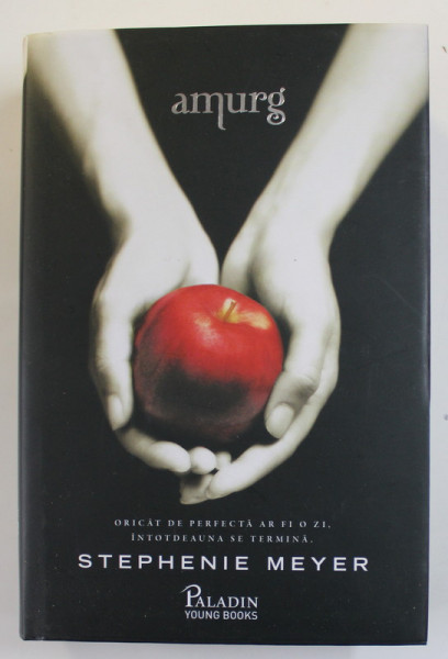 AMURG de STEPHENIE MEYER , VOLUMUL I ,  2020